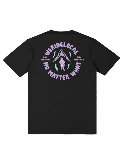 We Ride Local No Matter What T-shirt - Image 2